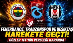 Fenerbahçe, Trabzonspor ve Beşiktaş TFF’ye erteleme başvurusu yapacak