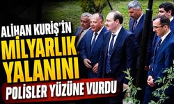 Alihan Kuriş'in milyarlık yalanını polisler yüzüne vurdu