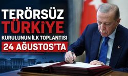 Terörsüz Türkiye kurulunun ilk toplantısı 24 Ağustos'ta
