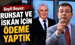 Seyfi Beyaz: Ruhsat ve iskân için ödeme yaptık