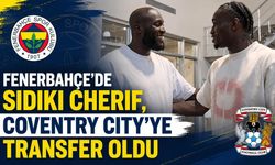 Fenerbahçe'de Sidiki Cherif Coventry City'ye transfer oldu