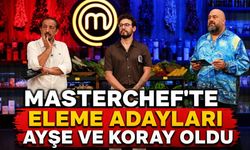 MasterChef'te eleme adayları Ayşe ve Koray oldu