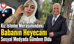 Kız İsteme Merasimindeki Babanın Heyecanı Sosyal Medyada Gündem Oldu