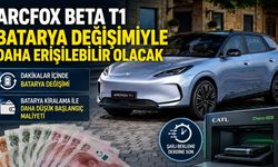 Arcfox Beta T1 batarya değişimiyle daha erişilebilir olacak