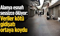 Alanya esnafı sessizce ölüyor: Veriler kötü gidişatı ortaya koydu