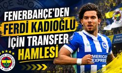 Fenerbahçe’den Ferdi Kadıoğlu İçin Transfer Hamlesi