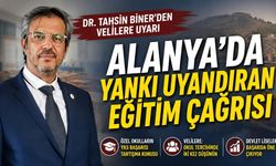 Alanya'da yankı uyandıran eğitim çağrısı