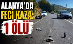 Alanya’da feci kaza: 1 ölü