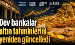 Dev bankalar altın tahminlerini yeniden güncelledi
