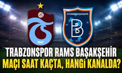 Trabzonspor RAMS Başakşehir maçı saat kaçta, hangi kanalda?