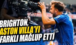Brighton, Aston Villa'yı Farklı Mağlup Etti