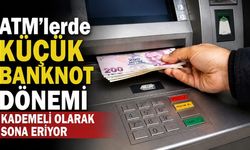 ATM’lerde Köklü Değişiklik: Kademeli Olarak Sona Eriyor!
