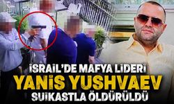 İsrail’de Mafya Lideri Yanis Yushvaev Suikastla Öldürüldü