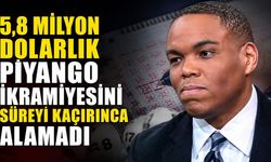 5,8 Milyon Dolarlık Piyango İkramiyesini Süreyi Kaçırınca Alamadı