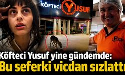 Köfteci Yusuf yine gündemde: Bu seferki vicdan sızlattı