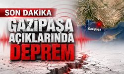Son Dakika Gazipaşa açıklarında deprem
