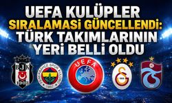 UEFA kulüpler sıralaması güncellendi: Türk takımlarının yeri belli oldu