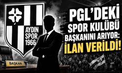 PGL'deki spor kulübü başkanını arıyor: İlan verildi!