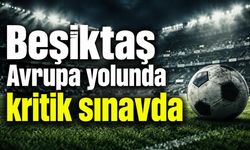 Hradec Kralove - Beşiktaş maçı saat kaçta, hangi kanalda?