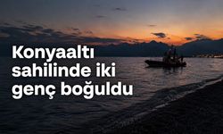 Konyaaltı sahilinde iki genç boğularak hayatını kaybetti
