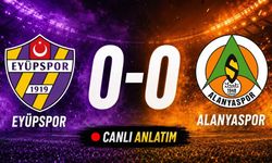 Eyüpspor-Alanyaspor maçı canlı anlatım