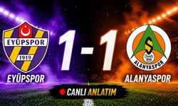 Eyüpspor-Alanyaspor maçı canlı anlatım