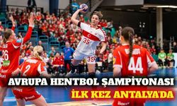 Avrupa Kadınlar Hentbol Şampiyonası heyecanı Antalya'da