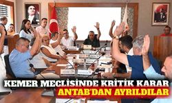 Kemer meclisinde ANTAB'dan ayrılma kararı alındı