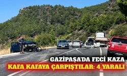 Gazipaşa'da iki otomobil kafa kafaya çarpıştı: 4 yaralı