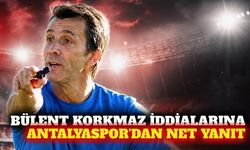 Antalyaspor'dan Bülent Korkmaz iddialarına resmi yanıt