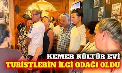 Kemer Kültür Evi yöresel tarihi turistlerle buluşturuyor