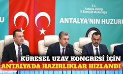 Antalya'da 77. Uluslararası Uzay Kongresi hazırlıkları