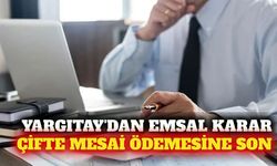 Yargıtay'dan hafta tatili kararı: Çifte ödeme yapılamaz