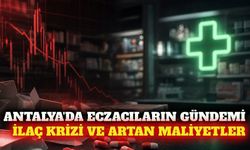 Antalya'da eczacıların yeni dönem hedefleri açıklandı