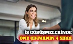 İş görüşmelerinde öne çıkmayı sağlayan 4 kritik adım