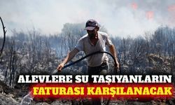Antalya'da yangına su taşıyanların faturası karşılanacak