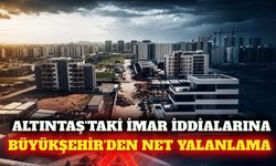 Antalya Büyükşehir'den Altıntaş iddialarına yalanlama