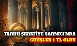 Şerefiye Sarnıcı girişi Türk vatandaşlarına 1 TL oldu