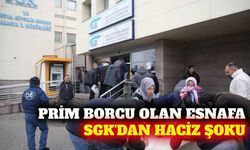 SGK prim borcu olan esnafa son çeyrekte haciz başlatıyor
