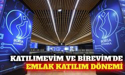 Katılımevim ve Birevim'de Emlak Katılım dönemi başlıyor