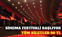 Sinema festivali başlıyor: Tüm biletler iki gün 90 TL