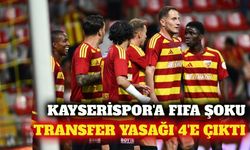 Kayserispor'un FIFA'daki transfer yasağı 4'e yükseldi