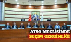 Antalya ATSO meclisinde seçim gerginliği ve ekonomi gündemi