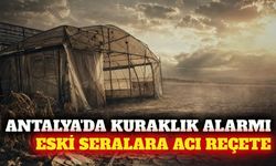 Antalya'da su zirvesi: Eski seralar için acı reçete uyarısı