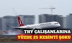 THY'den personele yüzde 25'lik maaş kesintisi hazırlığı