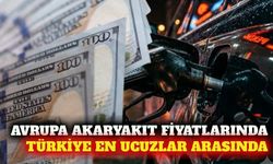 Avrupa akaryakıt fiyatlarında Türkiye en ucuz ülkelerden