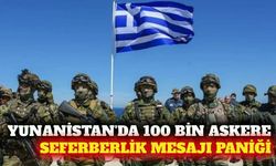 Yunanistan'da 100 bin yedek askere sevk mesajı gönderildi
