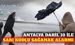 Antalya ve 9 ile sarı kodlu kuvvetli sağanak uyarısı