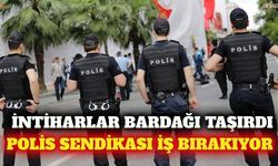 Emniyet Teşkilatı Sendikası 28 Eylül'de iş bırakıyor