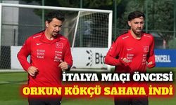 Milli takım İtalya mesaisinde: Orkun Kökçü sahaya indi
